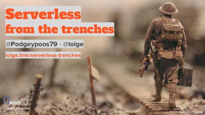 Serverless from the trenches