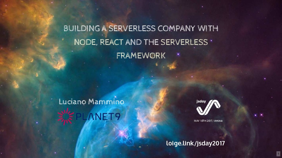 Building a Serverless company with Node.js, React and the Serverless Framew