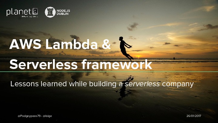 AWS Lambda and Serverless framework: lessons learned while building a serve